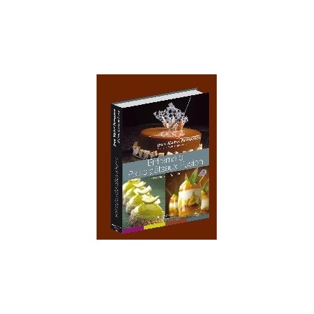 ENTREMETS PETITS GATEAUX FUSION ENTREMETS PETITS GATEAUX FUSION